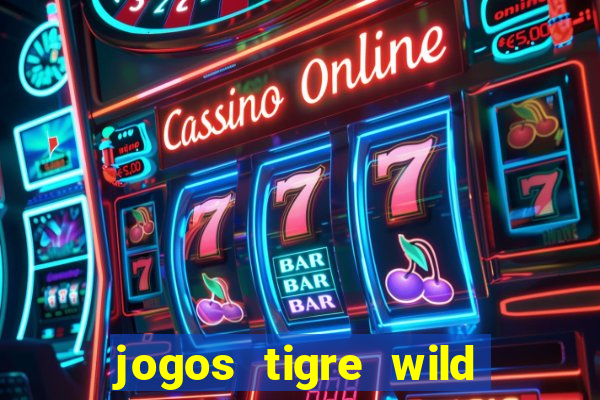 jogos tigre wild fortune tiger